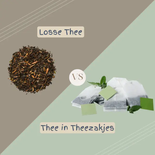 losse thee versus thee in theezakjes