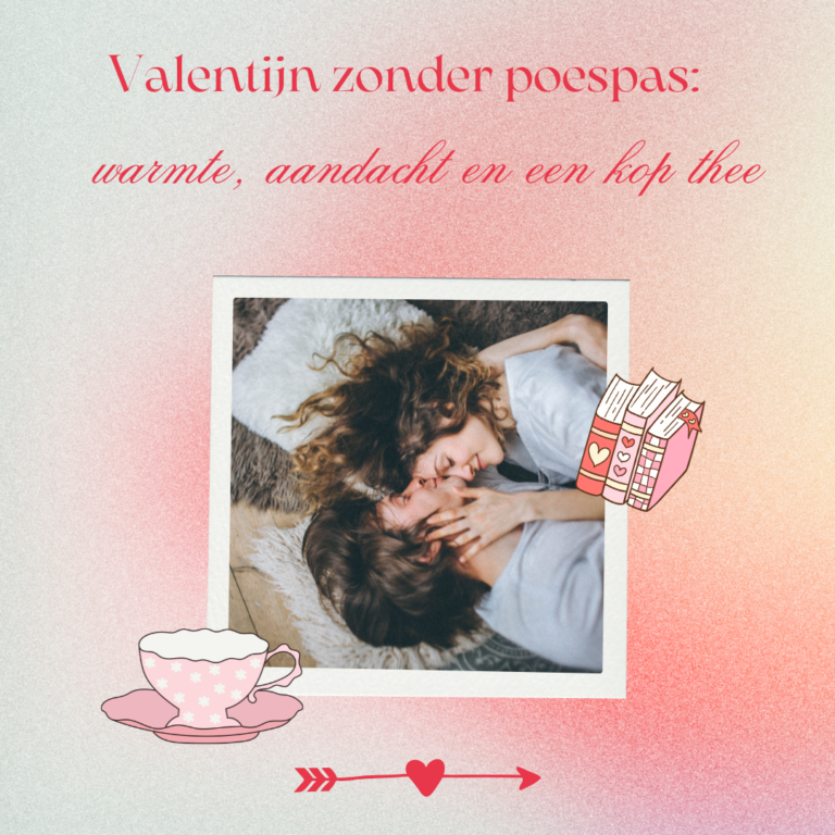 Valentijn warmte aandacht voor jezelf